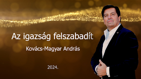 Kovács-Magyar András: Az igazság felszabadít