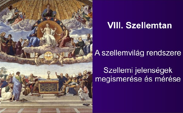 VIII. Szellemtan - 2024. december 8.