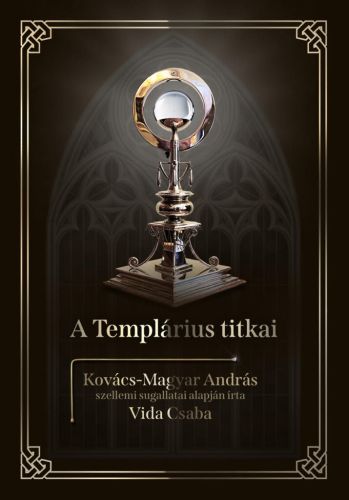 A TEMPLÁRIUS TITKAI